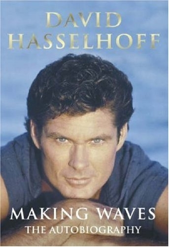 David Hasselhoff’s ‘Making Waves’