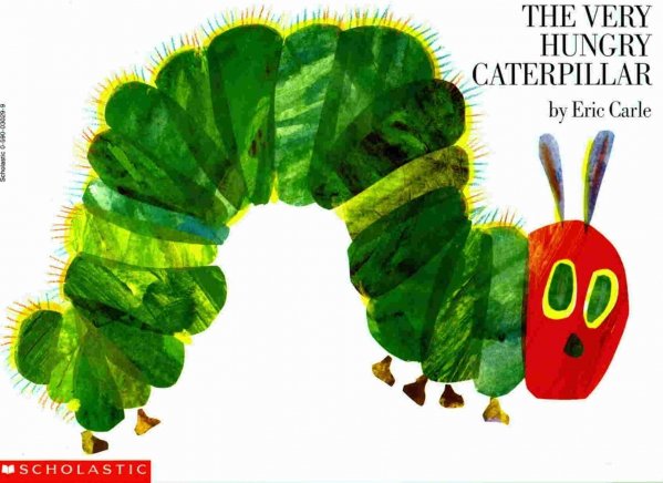 The Very Hungry Caterpillar by Eric Carle