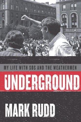 Underground: My Life with SDS and the Weathermen