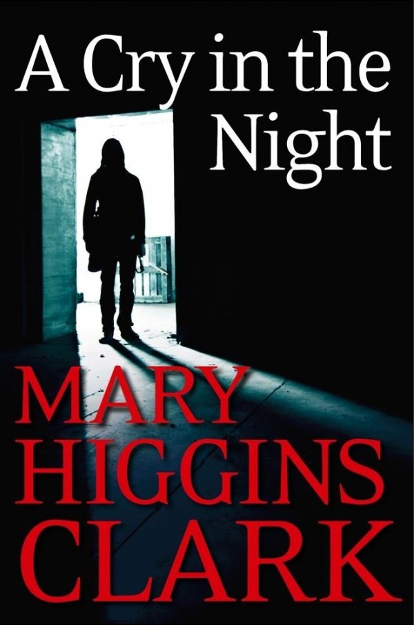 A Cry in the Night by Mary Higgins Clark