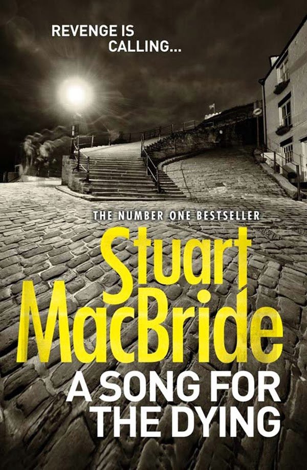 A Song for the Dying by Stuart MacBride