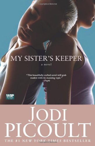 My Sister’s Keeper by Jodi Picoult