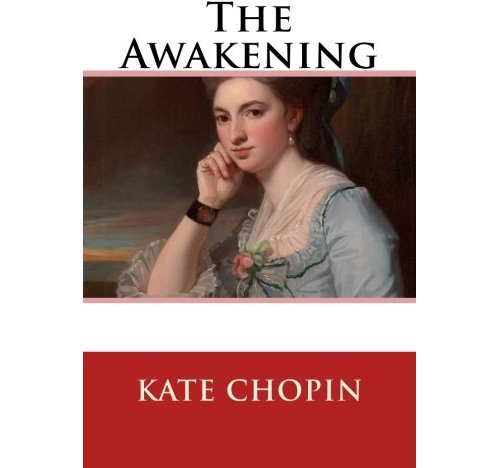 The Awakening by Kate Chopin