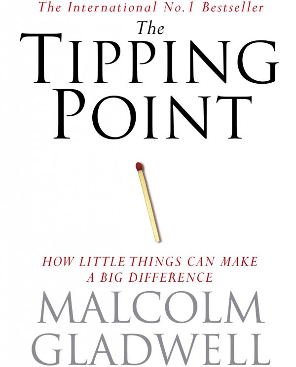 The Tipping Point by Malcolm Gladwell