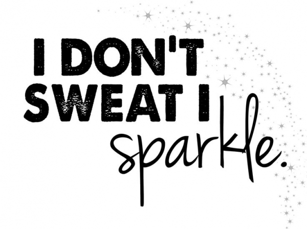 ACTUALLY, I do SWEAT