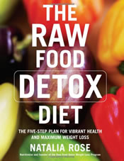 The Raw Food Detox Diet by Natalia Rose