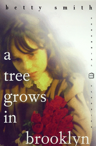 A Tree Grows in Brooklyn by Betty Smith