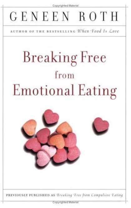 Breaking Free from Emotional Eating