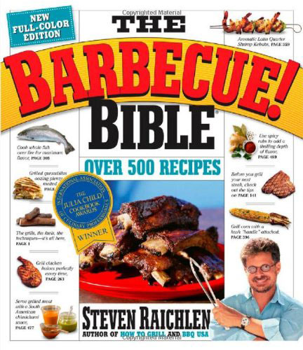 The Barbecue! Bible by Steven Raichlen