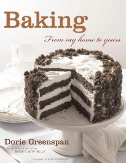 Baking: from My Home to Yours by Dorie Greenspan