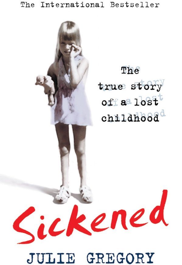 Sickened by Julie Gregory