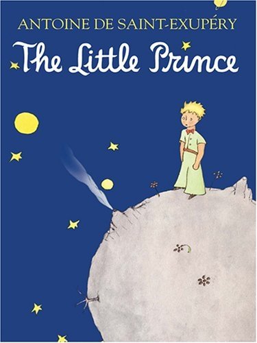 The Little Prince – Antoine De Saint-Exupéry