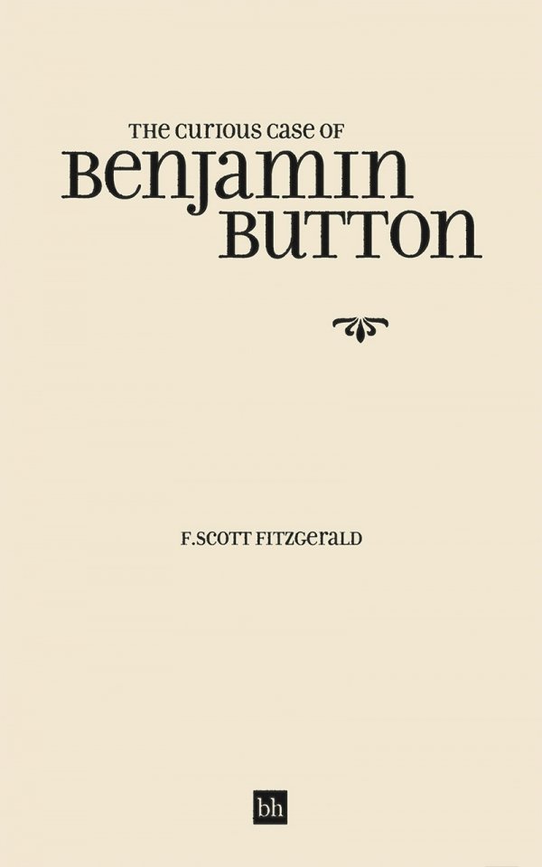 The Curious Case of Benjamin Button