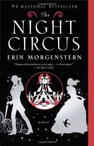 The Night Circus by Erin Morgenstern