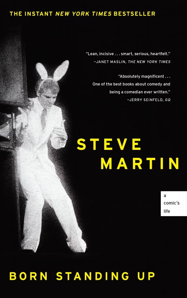 Born Standing up: a Comic's Life by Steve Martin