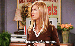 Two Words: Menstrual Cramps