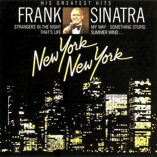 New York, New York – Frank Sinatra