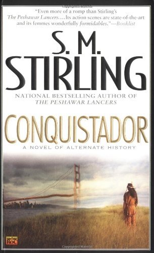 Conquistador (S.M. Stirling)