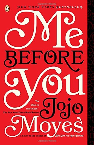 Me before You by Jojo Moyes