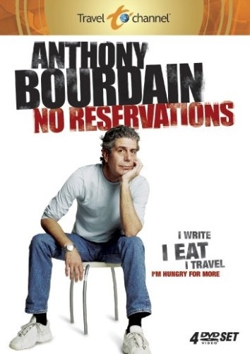 Anthony Bordain – No Reservations