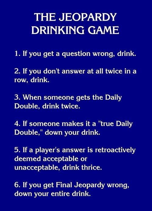 Jeopardy Drinking Game