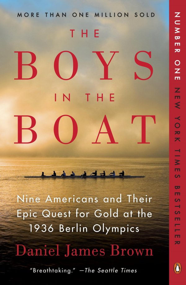 The Boys in the Boat by Daniel James Brown