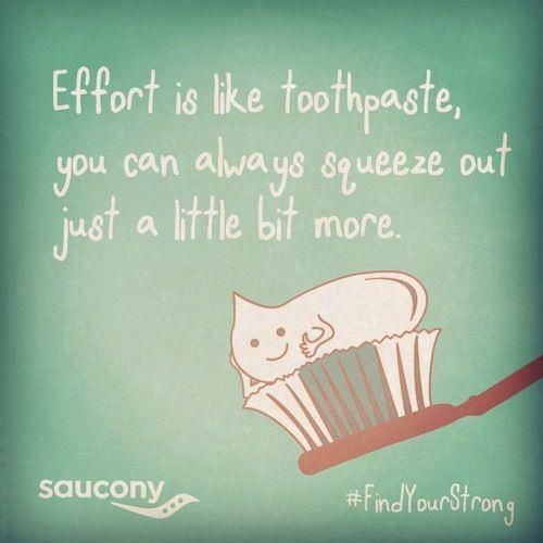 Effort is like Toothpaste...