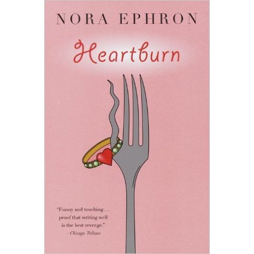 Heartburn by Nora Ephron