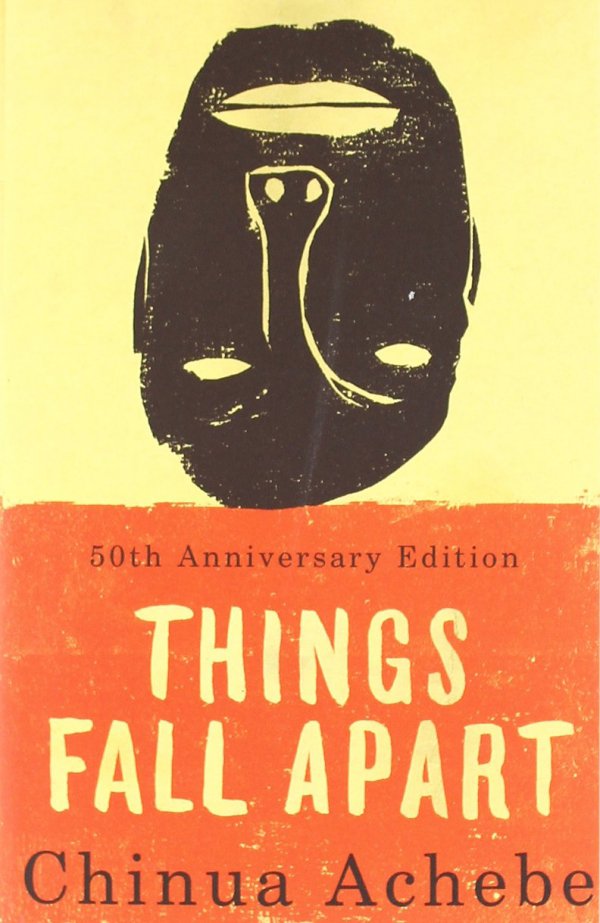 Things Fall Apart by Chinua Achebe