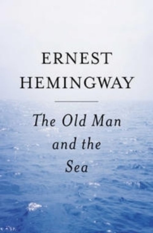 The Old Man and the Sea – Ernest Hemingway