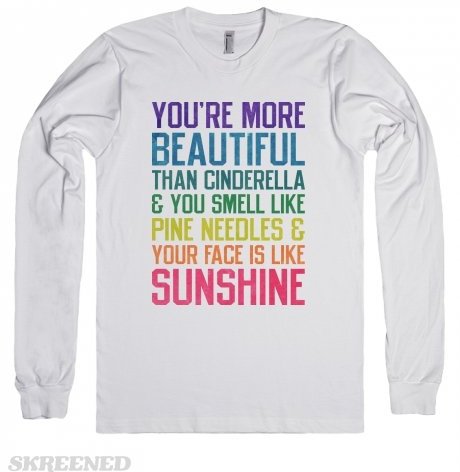 You're More Beautiful than Cinderella (Long Sleeve)-White T-Shirt