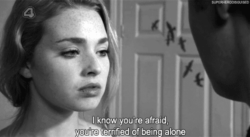 You Fear Being Alone