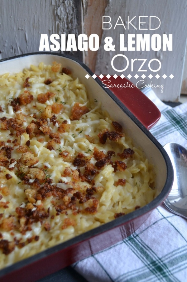 Baked Asiago & Lemon Orzo