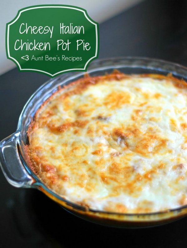 Cheesy Italian Chicken Pot Pie Aunt Bee's Recipes