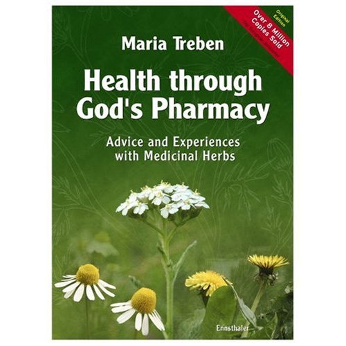 Health through God's Pharmacy by Maria Treban