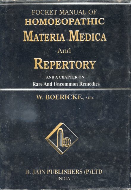 Pocket Manual of Homeopathic Materia Medica & Repertory by William Boericke