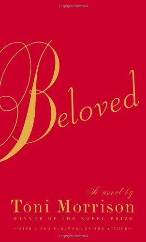 Beloved by Toni Morrison