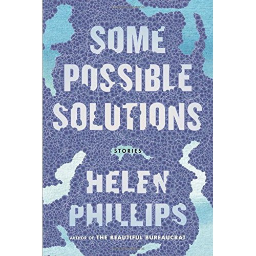 Some Possible Solutions by Helen Phillips