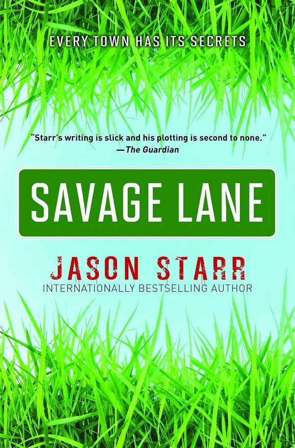 Savage Lane by Jason Starr