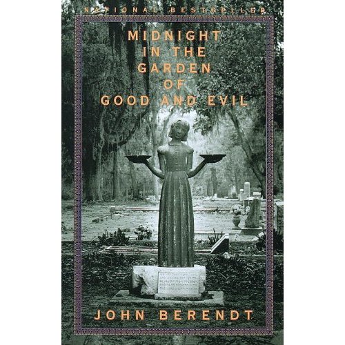 Midnight in the Garden of Good and Evil by John Berendt