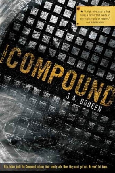 The Compound by S.a. Bodeen