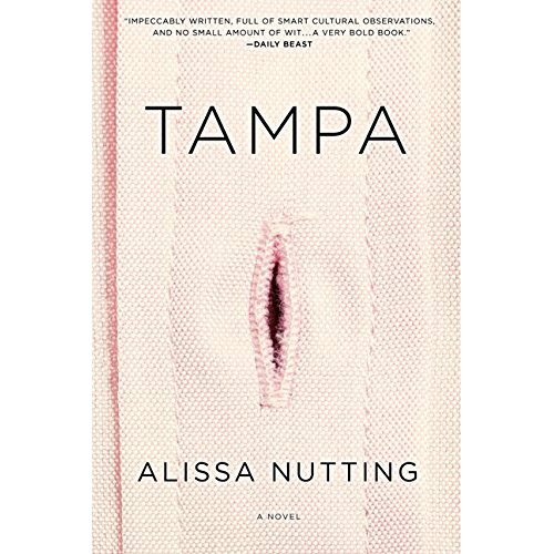 Tampa by Alissa Nutting