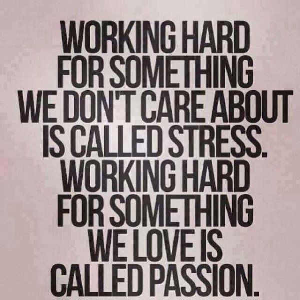 Stress Vs. Passion