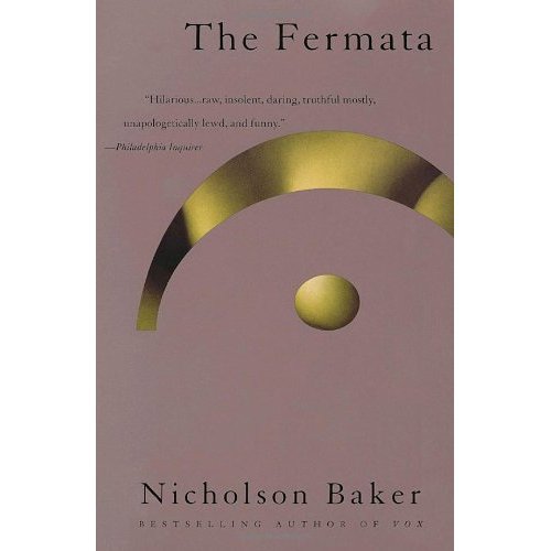 The Fermata by Nicholson Baker