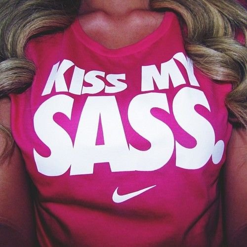 Kiss My Sass