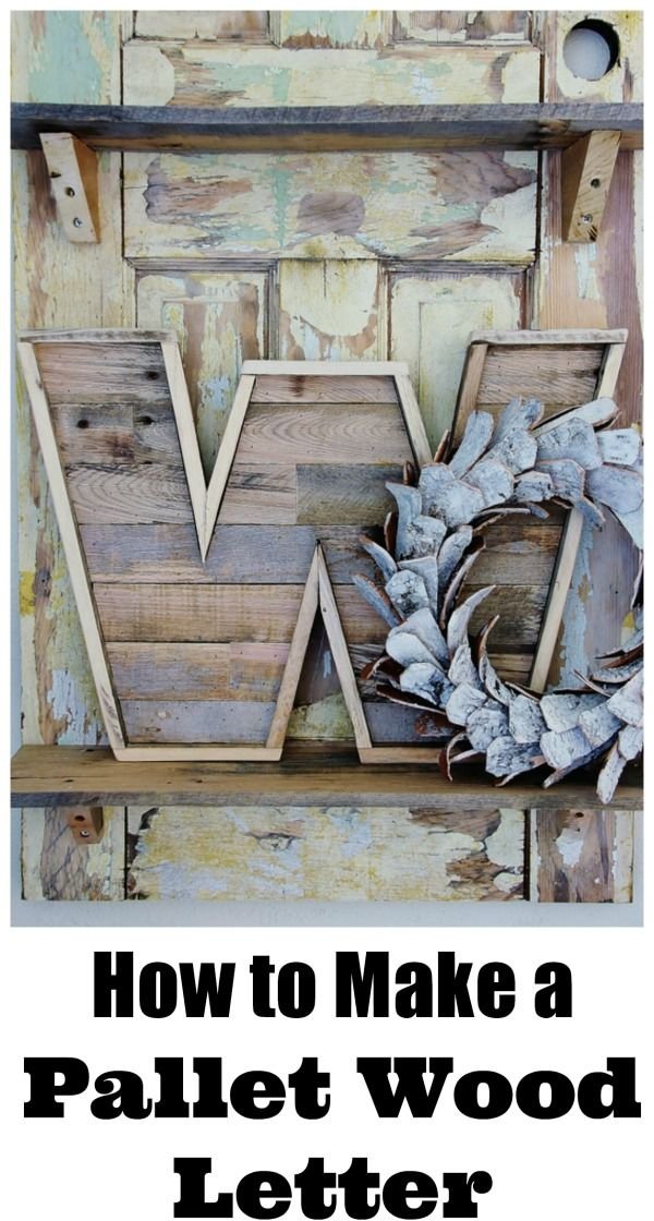 Pallet Wood Letter