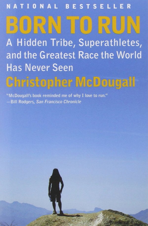 Born to Run by Christopher McDougall