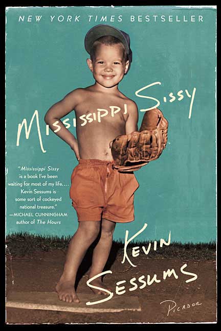 Mississippi Sissy by Kevin Sessums