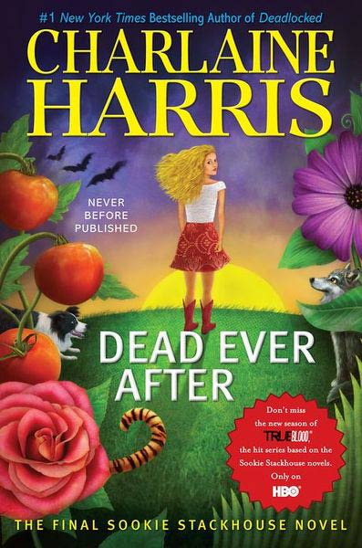 Dead Ever after by Charlaine Harris