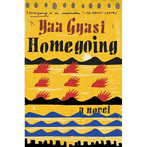 Homegoing by Yaa Gyasi